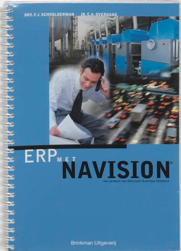 ERP met Navision 9789057520891 F.J. Schoolderman, Boeken, Schoolboeken, Gelezen, Verzenden