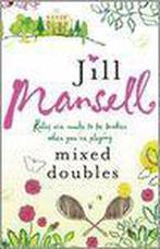 Mixed Doubles 9780747257356 Jill Mansell, Boeken, Verzenden, Gelezen, Jill Mansell