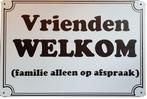 Vrienden welkom reclamebord, Verzamelen, Merken en Reclamevoorwerpen, Nieuw, Verzenden