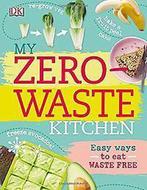 My Zero-Waste Kitchen: 9780241296523 Kate Turner, Boeken, Verzenden, Zo goed als nieuw, Kate Turner