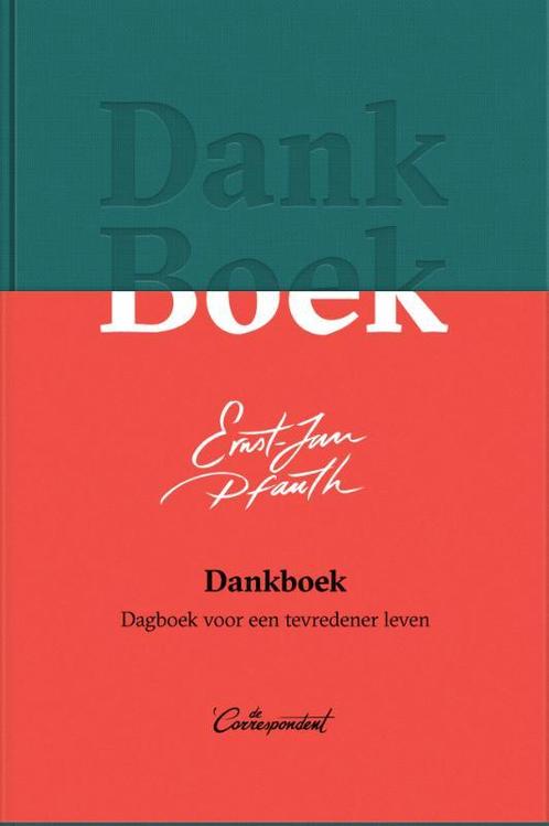 Dankboek 9789082520385 Ernst-Jan Pfauth, Boeken, Psychologie, Zo goed als nieuw, Verzenden