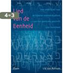 Lied van de eenheid 9789059724174 Lia van Aalsum, Boeken, Godsdienst en Theologie, Verzenden, Zo goed als nieuw, Lia van Aalsum