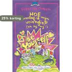 Hoe overleef ik mijn vriendje? (en hij mij!) / Hoe overleef, Verzenden, Gelezen, Francine Oomen