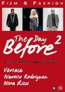 Day before 2 - Donatella Versace/Nina Ricci/Narciso - DVD, Cd's en Dvd's, Verzenden, Nieuw in verpakking