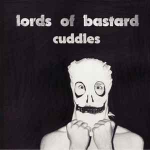 LP gebruikt - Lords Of Bastard - Cuddles, Cd's en Dvd's, Vinyl | Rock, Zo goed als nieuw, Verzenden