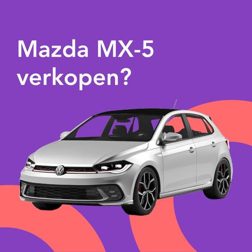 Jouw Mazda MX-5 snel en zonder gedoe verkocht., Auto diversen, Auto Inkoop