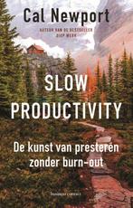9789047017752 Slow productivity | Tweedehands, Verzenden, Zo goed als nieuw, Cal Newport