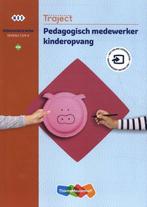 9789006915761 Traject Welzijn PW Pedagogisch medewerker k..., Boeken, Verzenden, Zo goed als nieuw