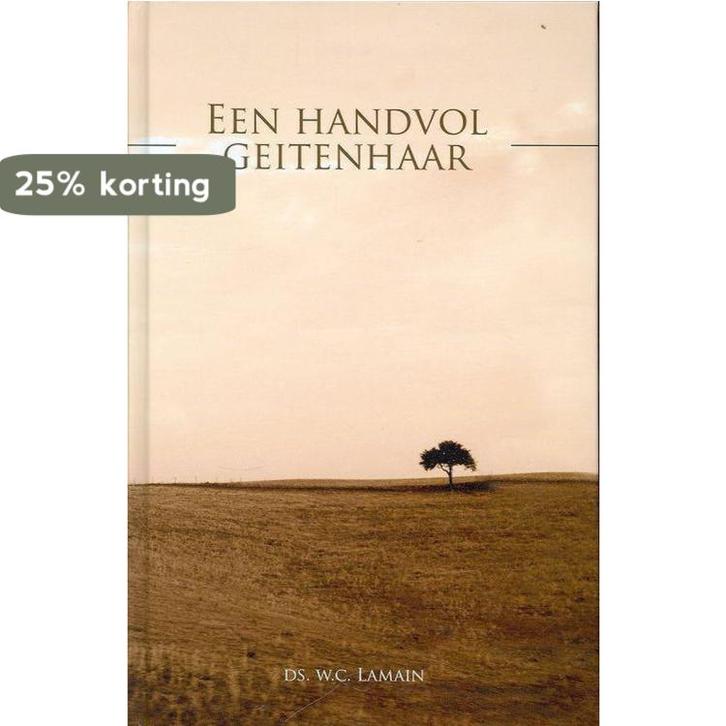 Handvol geitenhaar 2 9789055516087 W.C. Lamain, Boeken, Godsdienst en Theologie, Zo goed als nieuw, Verzenden