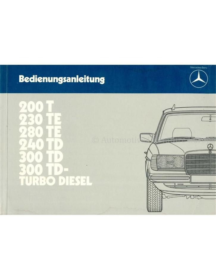 1983 MERCEDES BENZ E KLASSE T INSTRUCTIEBOEKJE DUITS, Auto diversen, Handleidingen en Instructieboekjes