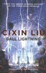 Ball Lightning 9781786694690 Cixin Liu, Verzenden, Zo goed als nieuw, Cixin Liu
