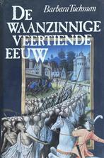 De waanzinnige veertiende eeuw 9789051570359 Barbara Tuchman, Verzenden, Gelezen, Barbara Tuchman