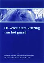 De veterinaire keuring van het paard 9789075531763, Boeken, Wetenschap, Zo goed als nieuw, Verzenden