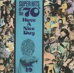 cd - Various - Super Hits Of The 70s - Have A Nice Day,..., Verzenden, Zo goed als nieuw
