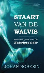 Staart van de Walvis 9789463381901 Johan Robesin, Verzenden, Zo goed als nieuw, Johan Robesin