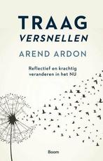 Traag versnellen | 9789024434879, Boeken, Verzenden, Nieuw
