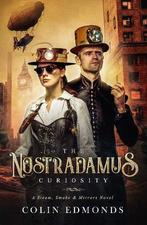 The Nostradamus Curiosity: Steam, Smoke and Mirrors 3 3,, Colin Edmonds, Gelezen, Verzenden