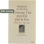 Comme lor purifié par le feu, Edith Stein (1891-1942), Boeken, Verzenden, Gelezen, De Miribel Elisabeth