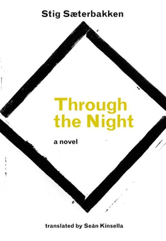 Through the Night 9781564788740 Stig Sæterbakken, Boeken, Taal | Engels, Zo goed als nieuw, Verzenden