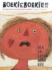 Als ik later dood ben / BoekieBoekie / 91 9789073657915, Boeken, Kinderboeken | Kleuters, Gelezen, Verzenden