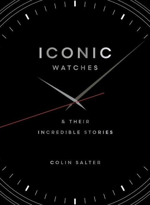 9781836002802 Iconic watches Colin Salter, Boeken, Studieboeken en Cursussen, Nieuw, Verzenden