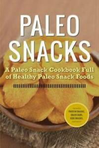 Paleo Snacks: A Paleo Snack Cookbook Full of Healthy Paleo, Boeken, Taal | Engels, Gelezen, Verzenden