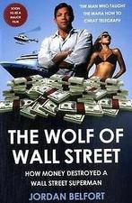 The Wolf of Wall Street  Jordan Belfort  Book, Gelezen, Jordan Belfort, Verzenden