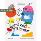 Denk en doe als een kunstenaar 9789047708865 Claudia Boldt, Verzenden, Zo goed als nieuw, Claudia Boldt