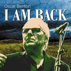 cd digi - Oscar Benton - I Am Back, Verzenden, Zo goed als nieuw