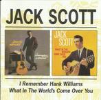 cd - Jack Scott - I Remember Hank Williams / What In The..., Cd's en Dvd's, Verzenden, Zo goed als nieuw