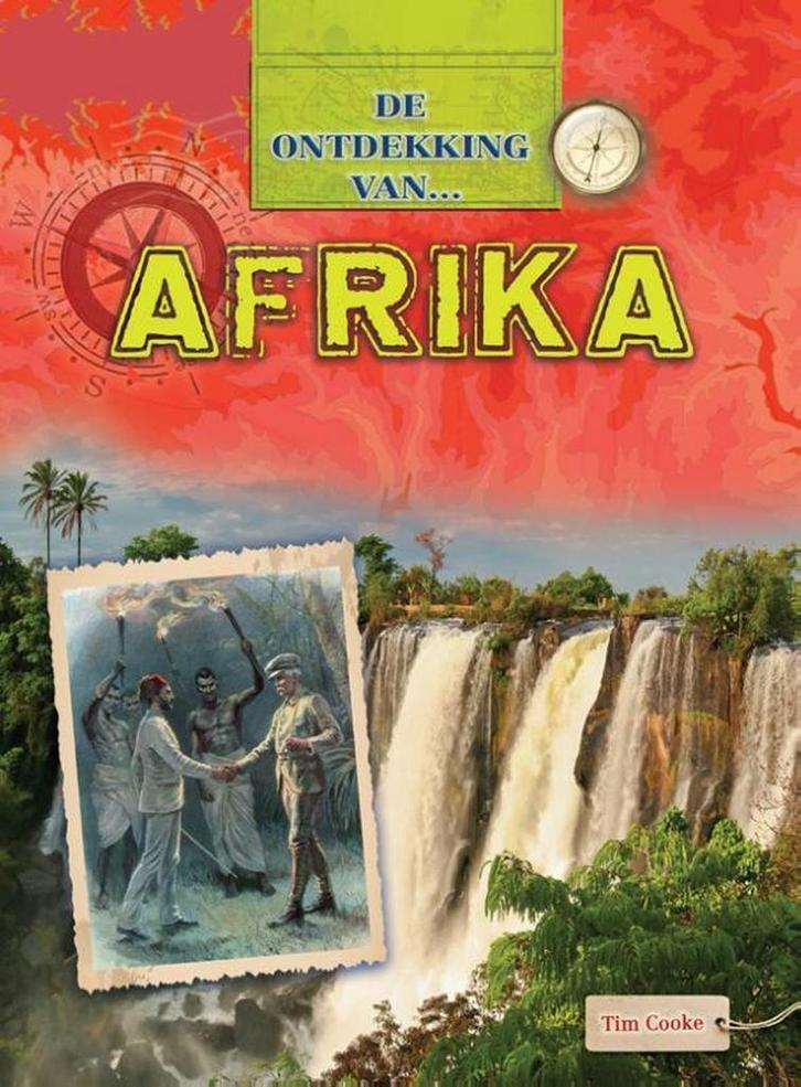 Afrika / De Ontdekking van... 9789461752130 Tim Cooke, Boeken, Kinderboeken | Jeugd | 13 jaar en ouder, Gelezen, Verzenden