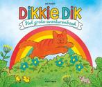 Boek: Dikkie Dik - Het grote avonturenboek - (als nieuw)