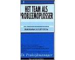 Het team als probleemoplosser - Het team als, Boeken, Economie, Management en Marketing, Ophalen of Verzenden, Nieuw