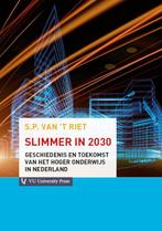 Slimmer in 2030 9789086596577 Peter van t Riet, Gelezen, Peter van 't Riet, Verzenden