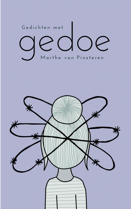 Gedichten met Gedoe 9789464051933 Marthe van Pinxteren, Boeken, Wetenschap, Zo goed als nieuw, Verzenden