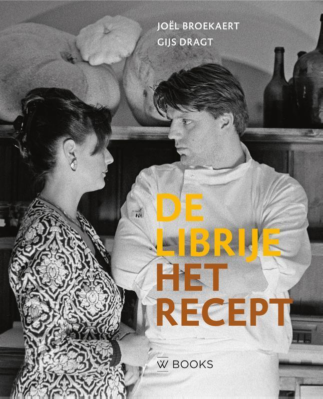 De Librije 9789462585645 Joël Broekaert, Boeken, Kookboeken, Zo goed als nieuw, Verzenden