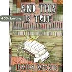 And This is True 9780340992500 Emily Mackie, Boeken, Verzenden, Zo goed als nieuw, Emily Mackie
