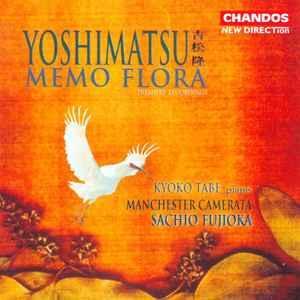 cd - Yoshimatsu - Kyoko Tabe, Manchester Camerata, Sachio..., Cd's en Dvd's, Cd's | Klassiek, Zo goed als nieuw, Verzenden