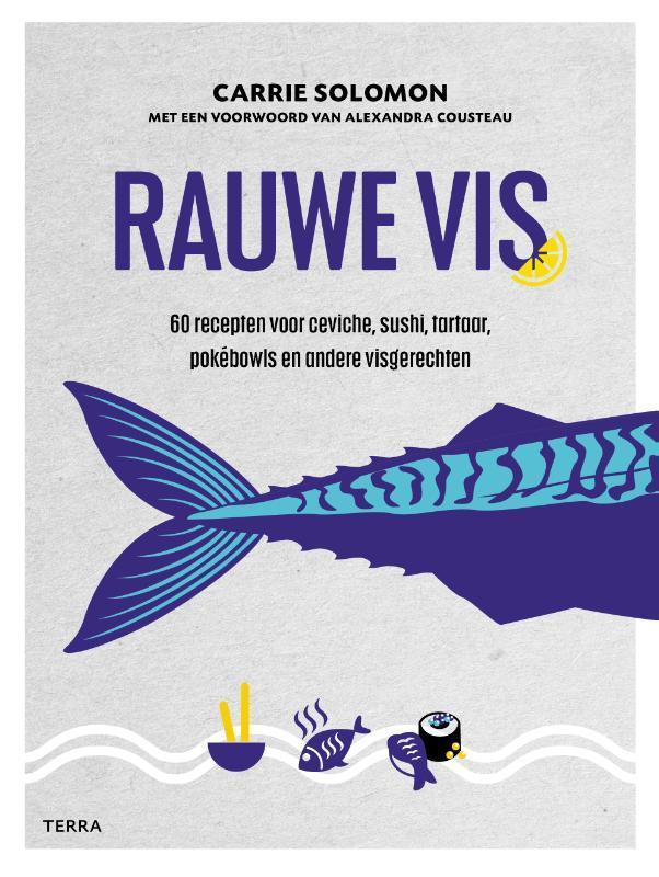 Rauwe vis 9789089899194 Carrie Solomon, Boeken, Kookboeken, Zo goed als nieuw, Verzenden