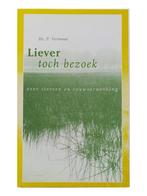 Liever toch bezoek 9789029714112 Vermaat, Verzenden, Gelezen, Vermaat