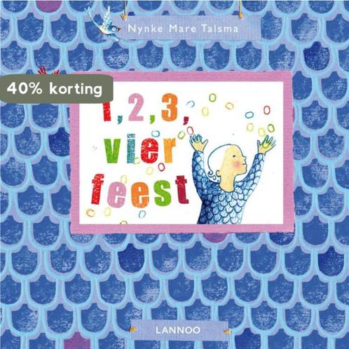 1 2 3 Vier Feest 9789020999914 Nynke Talsma, Boeken, Kinderboeken | Kleuters, Zo goed als nieuw, Verzenden