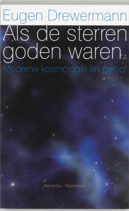 Als de sterren goden waren ... 9789021140759 E. Drewermann, Boeken, Godsdienst en Theologie, Gelezen, Verzenden