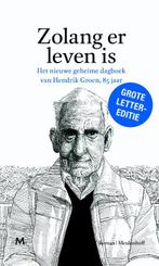 Zolang er leven is 9789029091596 Hendrik Groen, Boeken, Gelezen, Hendrik Groen, Verzenden