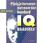 Pijnig je hersenen met meer dan honderd IQ raadsels, Verzenden, Gelezen, R. Steinwachs