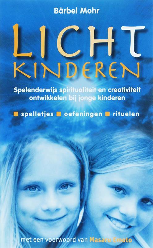 Lichtkinderen 9789076771946 Barbel Mohr, Boeken, Esoterie en Spiritualiteit, Gelezen, Verzenden