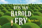 De onwaarschijnlijke reis van Harold Fry / Dwarsligger / 417, Verzenden, Gelezen, Rachel Joyce