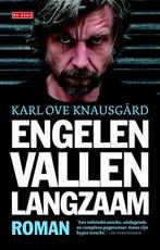 Engelen vallen langzaam 9789044532937 Karl Ove Knausgård, Boeken, Verzenden, Zo goed als nieuw, Karl Ove Knausgård