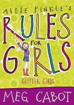 Allie FinkleS Rules For Girls: Glitter Girls 9780330453790, Verzenden, Gelezen, Meg Cabot