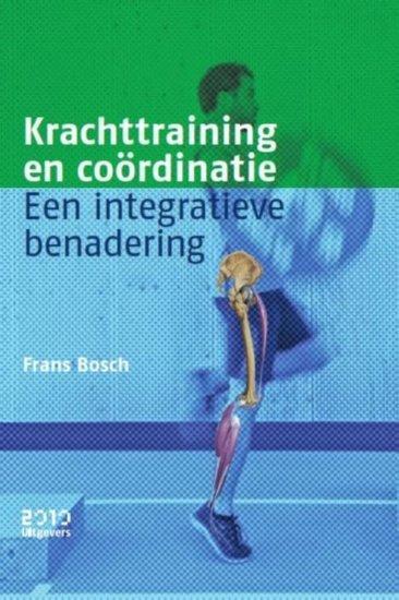 Krachttraining en coordinatie | 9789490951290, Boeken, Studieboeken en Cursussen, Verzenden