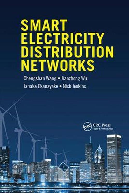 9780367573874 Smart Electricity Distribution Networks, Boeken, Informatica en Computer, Nieuw, Verzenden